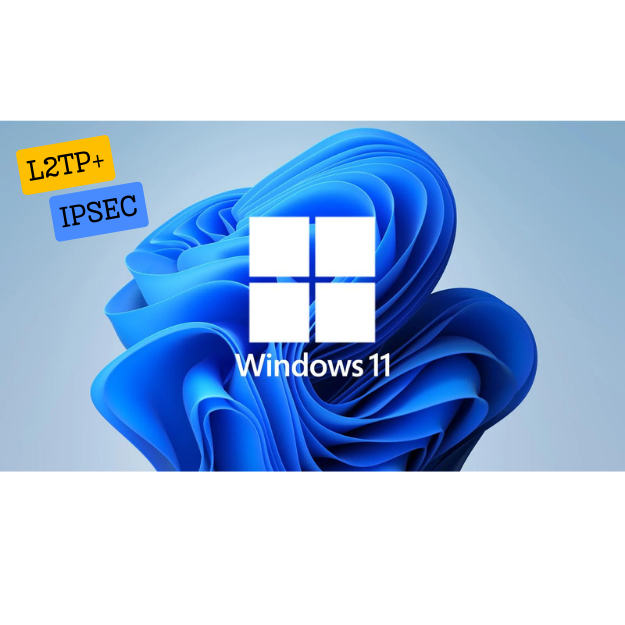L2TP+IPSEC WINDOWS 11