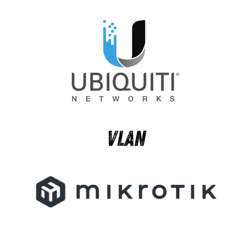 MIKROTIK - UBIQUITI VLAN